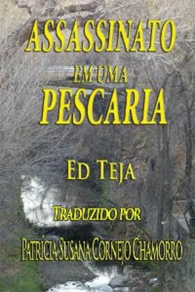 Teja |  Assassinato em uma Pescaria | eBook | Sack Fachmedien