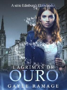 Ramage |  Lagrimas De Ouro | eBook | Sack Fachmedien