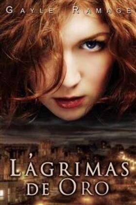 Ramage |  Lágrimas De Oro | eBook | Sack Fachmedien