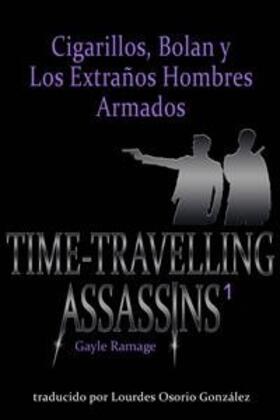 Ramage |  CIGARRILLOS, BOLAN Y LOS EXTRANOS HOMBRES ARMADOS | eBook | Sack Fachmedien