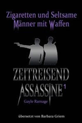 Ramage |  Zigaretten und seltsame Manner mit Waffen | eBook | Sack Fachmedien