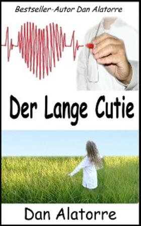 Alatorre |  Der Lange Cutie | eBook | Sack Fachmedien