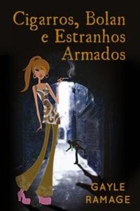 Ramage |  Cigarros, Bolan E Estranhos Armados | eBook | Sack Fachmedien