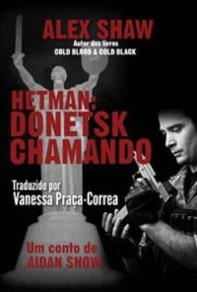 Shaw |  Hetman: Donetsk Chamando | eBook | Sack Fachmedien