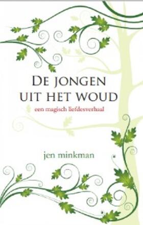 Minkman |  O Garoto do Bosque | eBook | Sack Fachmedien