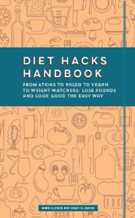 Villabona / Llorens / Media |  Diet Hacks Handbook | eBook | Sack Fachmedien