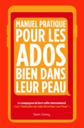 Covey | Manuel Pratique Pour Les Ados Bien Dans Leur Peau | E-Book | sack.de