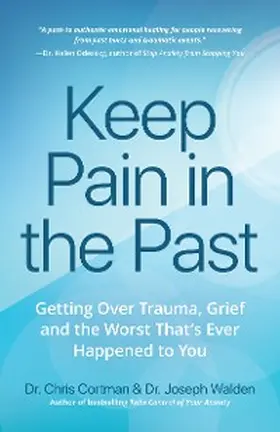 Cortman / Walden |  Keep Pain in the Past | eBook | Sack Fachmedien