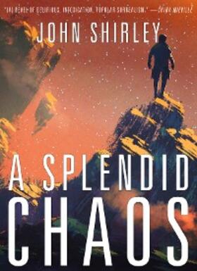 Shirley |  Splendid Chaos | eBook | Sack Fachmedien