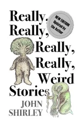 Shirley |  Really, Really, Really, Really Weird Stories | eBook | Sack Fachmedien