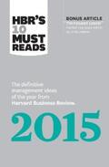 Review / Goleman / Kim |  HBR's 10 Must Reads 2015 | eBook | Sack Fachmedien