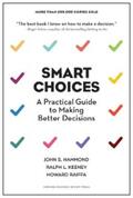 Hammond / Keeney / Raiffa |  Smart Choices | eBook | Sack Fachmedien