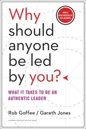 Goffee / Jones |  Why Should Anyone Be Led by You? | Buch |  Sack Fachmedien
