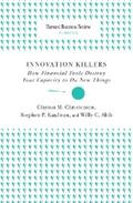 Christensen / Kaufman / Shih |  Innovation Killers | eBook | Sack Fachmedien