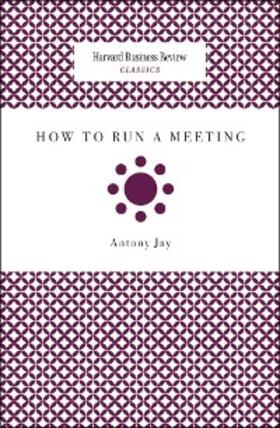 Jay |  How to Run a Meeting | eBook | Sack Fachmedien