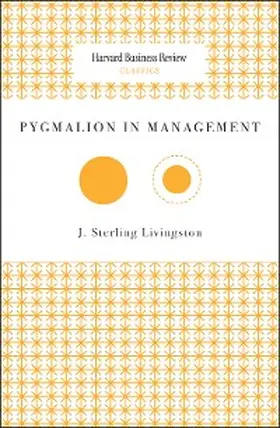 Livingston |  Pygmalion in Management | eBook | Sack Fachmedien