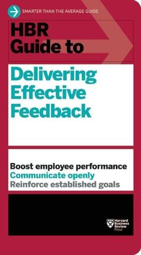  HBR Guide to Delivering Effective Feedback (HBR Guide Series) | Buch |  Sack Fachmedien