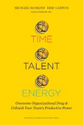 Mankins / Garton |  Time, Talent, Energy | eBook | Sack Fachmedien