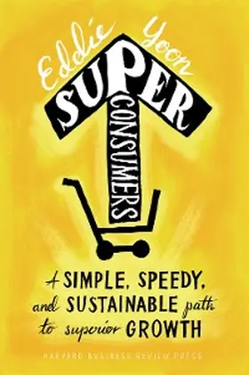Yoon |  Superconsumers | eBook | Sack Fachmedien