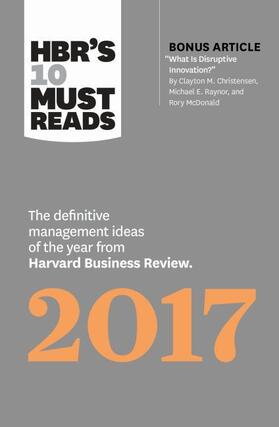 Review / Christensen / Grant |  Hbr's 10 Must Reads 2017 | Buch |  Sack Fachmedien