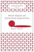 Drucker |  What Makes an Effective Executive (Harvard Business Review Classics) | eBook | Sack Fachmedien