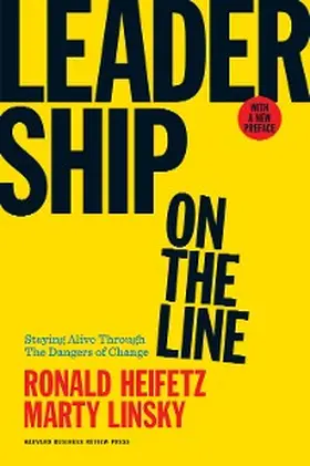 Heifetz / Linsky |  Leadership on the Line, With a New Preface | eBook | Sack Fachmedien