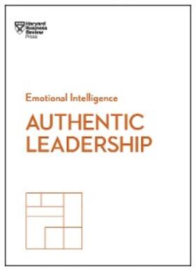 Review / George / Ibarra | Authentic Leadership (HBR Emotional Intelligence Series) | E-Book | sack.de