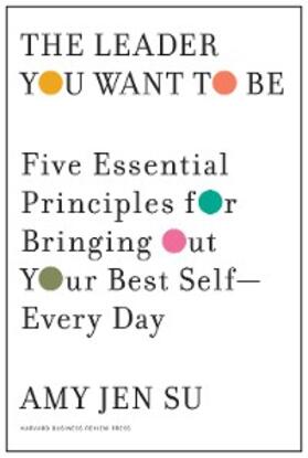 Su |  The Leader You Want to Be | eBook | Sack Fachmedien