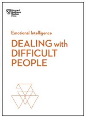 Review / Schwartz / Gerzon |  Dealing with Difficult People (HBR Emotional Intelligence Series) | eBook | Sack Fachmedien