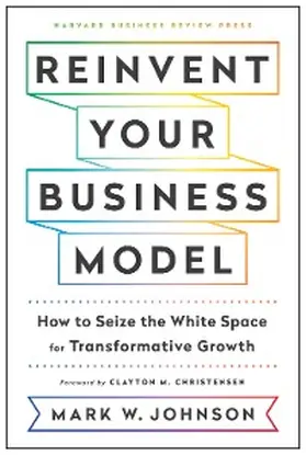 Johnson |  Reinvent Your Business Model | eBook | Sack Fachmedien