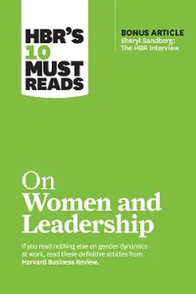 Review / Ibarra / Tannen |  HBR's 10 Must Reads on Women and Leadership (with bonus article "Sheryl Sandberg: The HBR Interview") | eBook | Sack Fachmedien