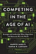 Iansiti / Lakhani |  Competing in the Age of AI | eBook | Sack Fachmedien