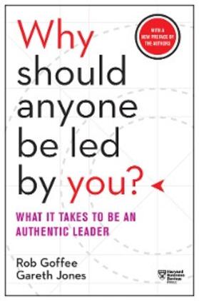 Goffee / Jones | Why Should Anyone Be Led by You? With a New Preface by the Authors | E-Book | sack.de