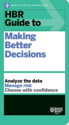Review |  HBR Guide to Making Better Decisions | eBook | Sack Fachmedien