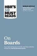 Review / Sonnenfeld / Hill |  HBR’s 10 Must Reads on Boards (with bonus article “What Makes Great Boards Great” by Jeffrey A. Sonnenfeld) | eBook | Sack Fachmedien