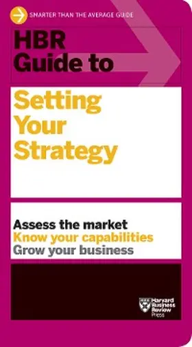 Review |  HBR Guide to Setting Your Strategy | eBook | Sack Fachmedien