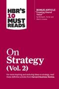 Review / Porter / Lafley |  HBR's 10 Must Reads on Strategy, Vol. 2 (with bonus article "Creating Shared Value" By Michael E. Porter and Mark R. Kramer) | eBook | Sack Fachmedien
