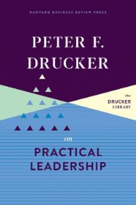 Drucker | Peter F. Drucker on Practical Leadership | E-Book | sack.de