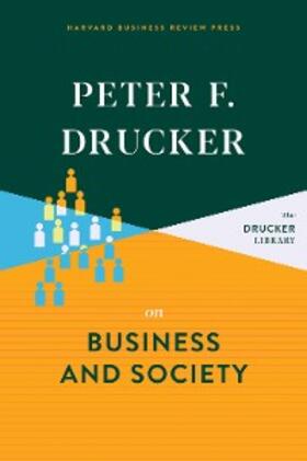 Drucker | Peter F. Drucker on Business and Society | E-Book | sack.de