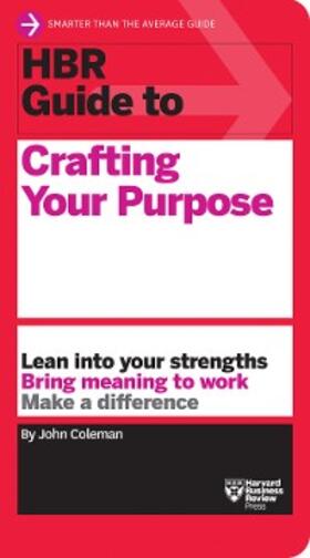 Coleman |  HBR Guide to Crafting Your Purpose | eBook | Sack Fachmedien
