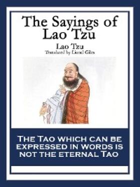 Tzu |  The Sayings of Lao Tzu | eBook | Sack Fachmedien