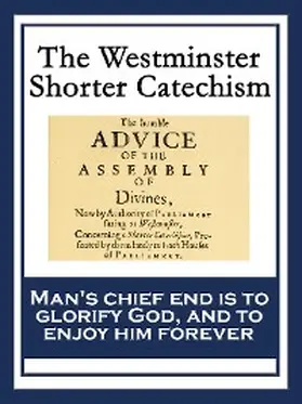 Assembly |  The Westminster Shorter Catechism | eBook | Sack Fachmedien