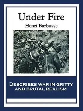 Barbusse |  Under Fire | eBook | Sack Fachmedien