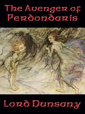Dunsany |  The Avenger of Perdóndaris | eBook | Sack Fachmedien