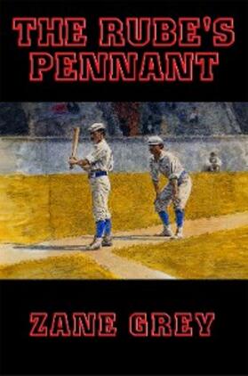 Grey |  The Rube's Pennant | eBook | Sack Fachmedien