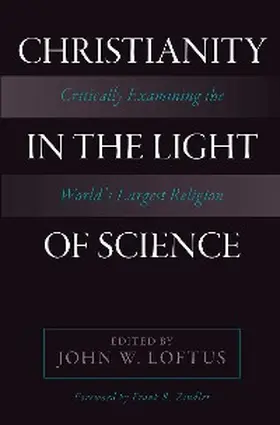 Loftus |  Christianity in the Light of Science | eBook | Sack Fachmedien