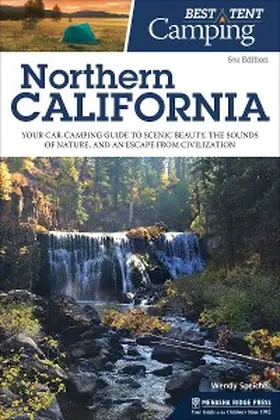 Speicher |  Best Tent Camping: Northern California | eBook | Sack Fachmedien