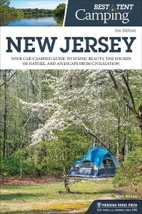 Willen |  Best Tent Camping: New Jersey | eBook | Sack Fachmedien