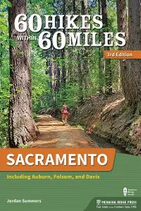 Summers |  60 Hikes Within 60 Miles: Sacramento | eBook | Sack Fachmedien