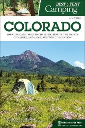 Stockbridge |  Best Tent Camping: Colorado | eBook | Sack Fachmedien